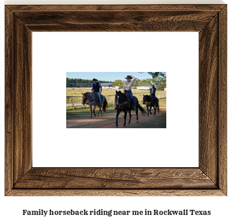family horseback riding near me in Rockwall, Texas